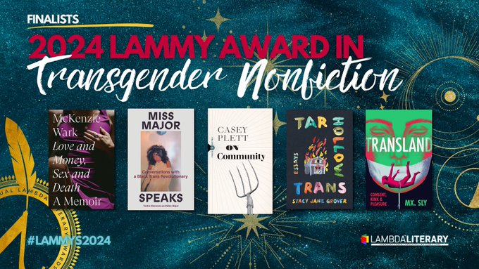 Lambda Literary Awards announcement for Transgender Nonfiction, featuring the book covers of the 4 finalists on a dark background. 